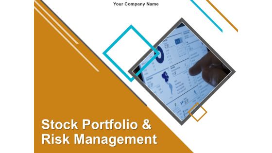 Stock Portfolio And Risk Management PowerPoint Presentation Complete Deck With Slides Stock Portfolio And Risk Management PowerPoint Presentation Complete Deck With Slides
