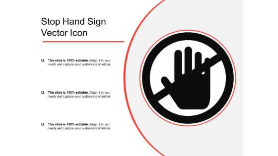 Stop Hand Sign Vector Icon Ppt PowerPoint Presentation Gallery Graphic Images PDF Stop Hand Sign Vector Icon Ppt PowerPoint Presentation Gallery Graphic Images PDF