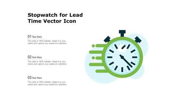 Stopwatch For Lead Time Vector Icon Ppt PowerPoint Presentation Show Pictures PDF Stopwatch For Lead Time Vector Icon Ppt PowerPoint Presentation Show Pictures PDF