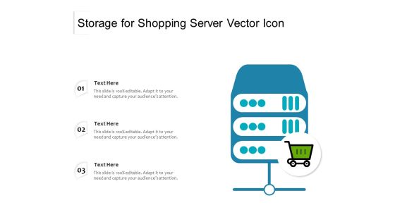 Storage For Shopping Server Vector Icon Ppt PowerPoint Presentation File Background PDF