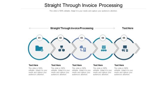 Straight Through Invoice Processing Ppt PowerPoint Presentation Professional Design Templates Cpb Pdf Straight Through Invoice Processing Ppt PowerPoint Presentation Professional Design Templates Cpb Pdf