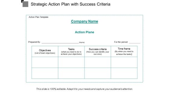 Strategic Action Plan With Success Criteria Ppt PowerPoint Presentation Gallery File Formats PDF Strategic Action Plan With Success Criteria Ppt PowerPoint Presentation Gallery File Formats PDF