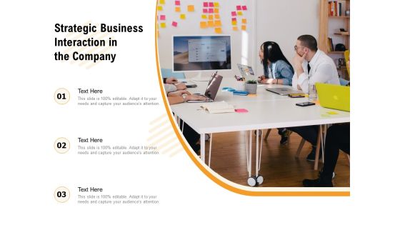 Strategic Business Interaction In The Company Ppt PowerPoint Presentation Infographic Template Graphics PDF Strategic Business Interaction In The Company Ppt PowerPoint Presentation Infographic Template Graphics PDF