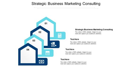 Strategic Business Marketing Consulting Ppt PowerPoint Presentation Model Demonstration Cpb