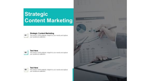 Strategic Content Marketing Ppt PowerPoint Presentation Gallery Graphics Tutorials Cpb Strategic Content Marketing Ppt PowerPoint Presentation Gallery Graphics Tutorials Cpb