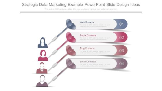 Strategic Data Marketing Example Powerpoint Slide Design Ideas Strategic Data Marketing Example Powerpoint Slide Design Ideas