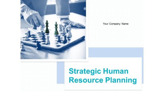 Strategic Human Resource Planning Ppt PowerPoint Presentation Complete Deck With Slides Strategic Human Resource Planning Ppt PowerPoint Presentation Complete Deck With Slides