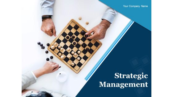 Strategic Management Ppt PowerPoint Presentation Complete Deck With Slides Strategic Management Ppt PowerPoint Presentation Complete Deck With Slides