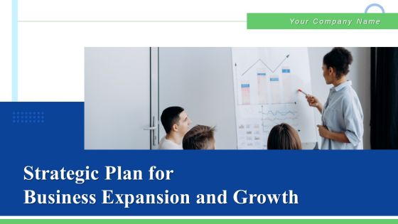 Strategic Plan For Business Expansion And Growth Ppt PowerPoint Presentation Complete Deck With Slides Strategic Plan For Business Expansion And Growth Ppt PowerPoint Presentation Complete Deck With Slides