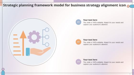 Strategic Planning Framework Model For Business Strategy Alignment Icon Graphics PDF Strategic Planning Framework Model For Business Strategy Alignment Icon Graphics PDF