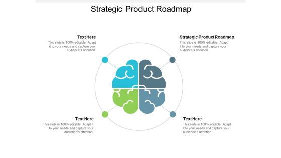 Strategic Product Roadmap Ppt PowerPoint Presentation Outline Slide Cpb Strategic Product Roadmap Ppt PowerPoint Presentation Outline Slide Cpb
