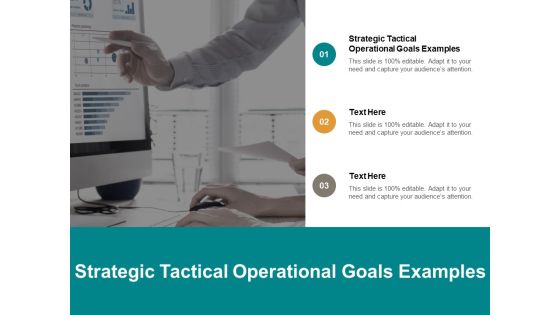 Strategic Tactical Operational Goals Examples Ppt PowerPoint Presentation File Master Slide Cpb Strategic Tactical Operational Goals Examples Ppt PowerPoint Presentation File Master Slide Cpb