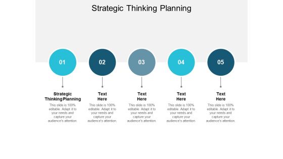 Strategic Thinking Planning Ppt PowerPoint Presentation Outline Design Inspiration Cpb
