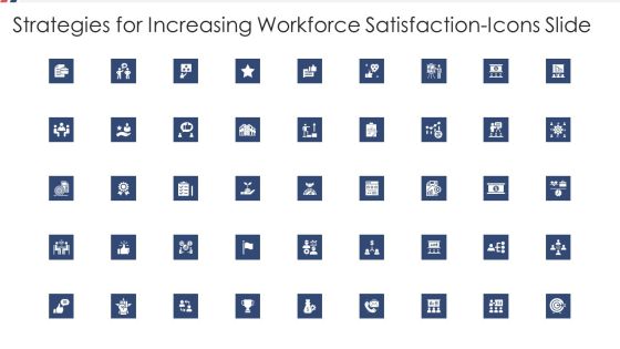 Strategies For Increasing Workforce Satisfaction-Icons Slide Ppt Infographic Template Background Images PDF Strategies For Increasing Workforce Satisfaction-Icons Slide Ppt Infographic Template Background Images PDF