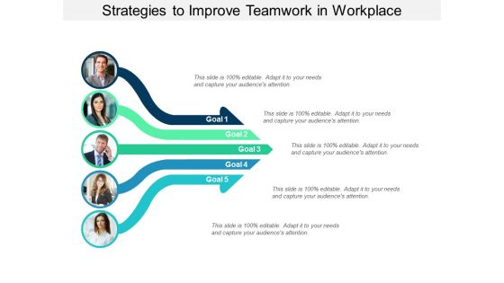 Strategies To Improve Teamwork In Workplace Ppt Powerpoint Presentation Inspiration Example