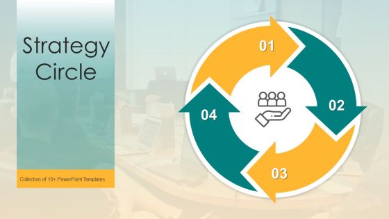 Strategy Circle Ppt PowerPoint Presentation Complete Deck With Slides Strategy Circle Ppt PowerPoint Presentation Complete Deck With Slides