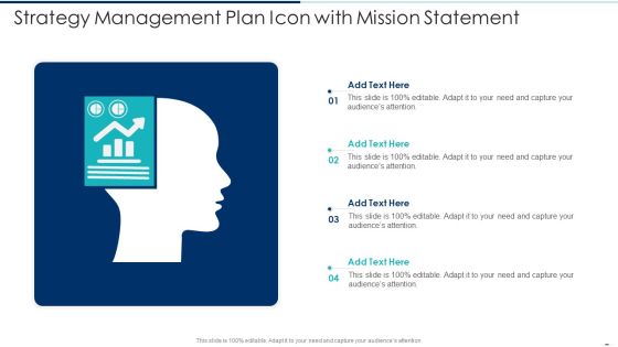 Strategy Management Plan Icon With Mission Statement Ppt PowerPoint Presentation Gallery Design Templates PDF Strategy Management Plan Icon With Mission Statement Ppt PowerPoint Presentation Gallery Design Templates PDF