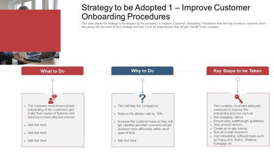 Strategy To Be Adopted 1 Improve Customer Onboarding Procedures Ppt Show Structure PDF Strategy To Be Adopted 1 Improve Customer Onboarding Procedures Ppt Show Structure PDF