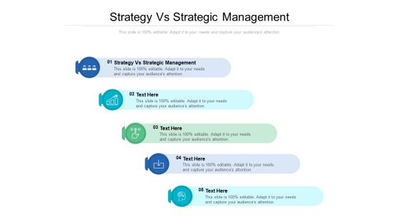 Strategy Vs Strategic Management Ppt PowerPoint Presentation Portfolio Shapes Cpb