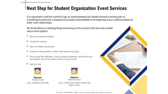 Student Club Event Planning Next Step For Student Organization Event Services Ppt Outline Designs PDF Student Club Event Planning Next Step For Student Organization Event Services Ppt Outline Designs PDF