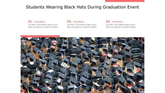 Students Wearing Black Hats During Graduation Event Ppt PowerPoint Presentation Gallery Rules PDF Students Wearing Black Hats During Graduation Event Ppt PowerPoint Presentation Gallery Rules PDF