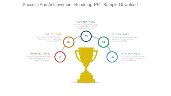 Success And Achievement Roadmap Ppt Sample Download
