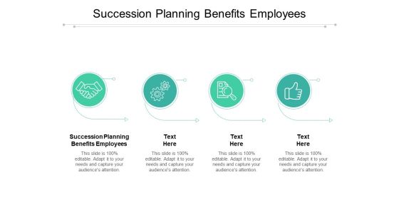 Succession Planning Benefits Employees Ppt PowerPoint Presentation Styles Files Cpb Pdf Succession Planning Benefits Employees Ppt PowerPoint Presentation Styles Files Cpb Pdf