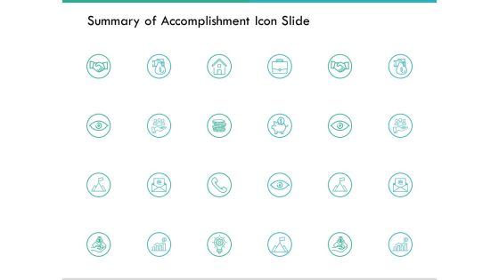 Summary Of Accomplishment Icon Slide Vision Ppt PowerPoint Presentation Outline Deck Summary Of Accomplishment Icon Slide Vision Ppt PowerPoint Presentation Outline Deck