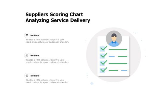 Suppliers Scoring Chart Analyzing Service Delivery Ppt PowerPoint Presentation Gallery Graphic Images PDF