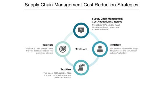Supply Chain Management Cost Reduction Strategies Ppt PowerPoint Presentation Professional Diagrams Cpb