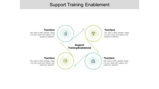 Support Training Enablement Ppt PowerPoint Presentation Styles Design Inspiration Cpb Support Training Enablement Ppt PowerPoint Presentation Styles Design Inspiration Cpb