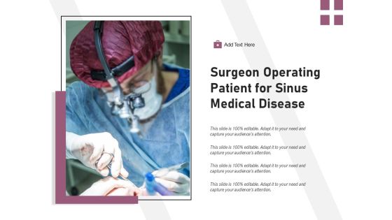 Surgeon Operating Patient For Sinus Medical Disease Ppt PowerPoint Presentation Slides Design Inspiration PDF Surgeon Operating Patient For Sinus Medical Disease Ppt PowerPoint Presentation Slides Design Inspiration PDF