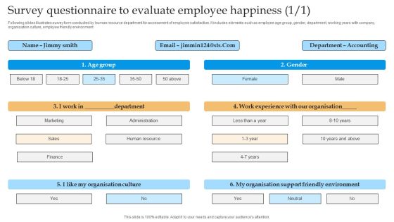 Survey Questionnaire To Evaluate Employee Happiness Survey SS Survey Questionnaire To Evaluate Employee Happiness Survey SS
