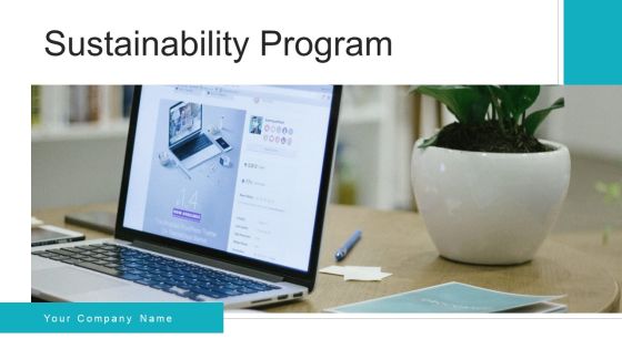 Sustainability Program Social Economic Ppt PowerPoint Presentation Complete Deck With Slides