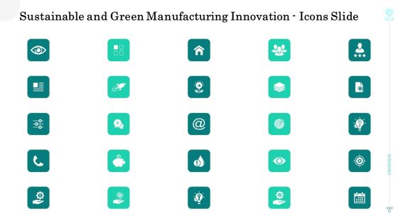 Sustainable And Green Manufacturing Innovation Icons Slide Download PDF