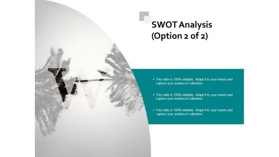 Swot Analysis Strengths Ppt PowerPoint Presentation Gallery Gridlines Swot Analysis Strengths Ppt PowerPoint Presentation Gallery Gridlines