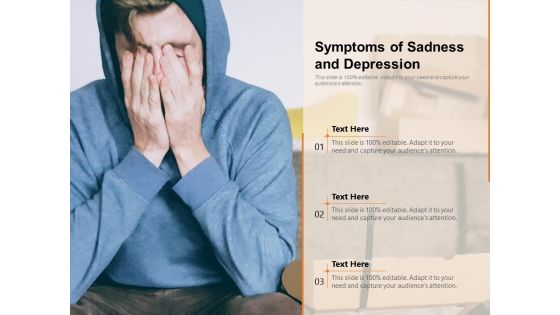 Symptoms Of Sadness And Depression Ppt PowerPoint Presentation Portfolio Images PDF