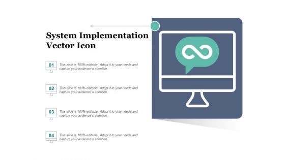 System Implementation Vector Icon Ppt PowerPoint Presentation Model Design Templates System Implementation Vector Icon Ppt PowerPoint Presentation Model Design Templates
