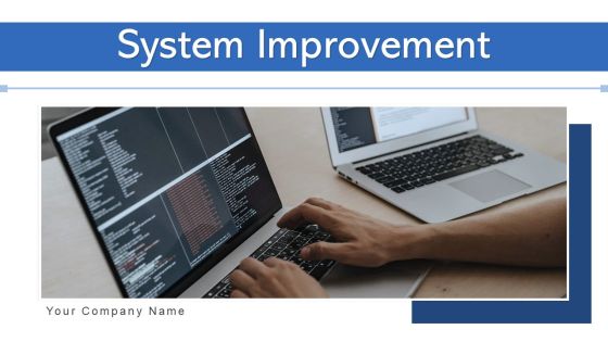 System Improvement Resources Goal Ppt PowerPoint Presentation Complete Deck With Slides System Improvement Resources Goal Ppt PowerPoint Presentation Complete Deck With Slides