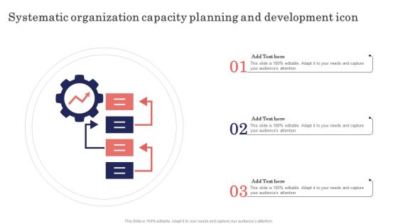 Systematic Organization Capacity Planning And Development Icon Designs PDF