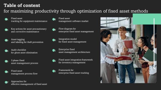 Table Of Content For Maximizing Productivity Through Optimization Of Fixed Asset Methods Infographics PDF Table Of Content For Maximizing Productivity Through Optimization Of Fixed Asset Methods Infographics PDF