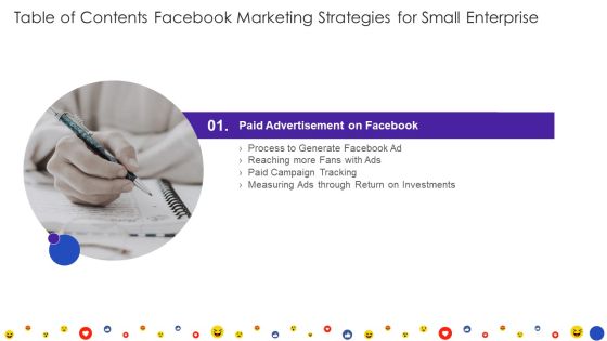 Table Of Contents Facebook Marketing Strategies For Small Enterprise Slide Template PDF Table Of Contents Facebook Marketing Strategies For Small Enterprise Slide Template PDF
