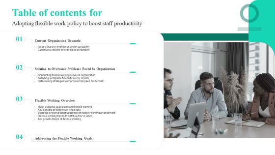 Table Of Contents For Adopting Flexible Work Policy Ppt PowerPoint Presentation Gallery Slides PDF Table Of Contents For Adopting Flexible Work Policy Ppt PowerPoint Presentation Gallery Slides PDF