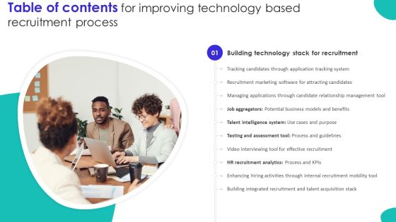 Table Of Contents For Improving Technology Based Recruitment Process Demonstration PDF Table Of Contents For Improving Technology Based Recruitment Process Demonstration PDF