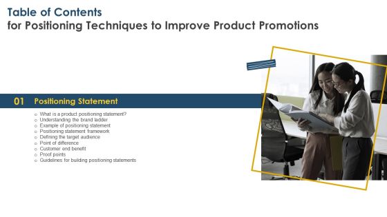 Table Of Contents For Positioning Techniques To Improve Product Promotions Slide Elements PDF Table Of Contents For Positioning Techniques To Improve Product Promotions Slide Elements PDF