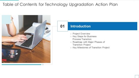 Table Of Contents For Technology Upgradation Action Plan Ppt Slides Templates PDF Table Of Contents For Technology Upgradation Action Plan Ppt Slides Templates PDF