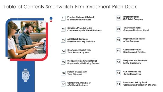Table Of Contents Smartwatch Firm Investment Pitch Deck Portrait PDF