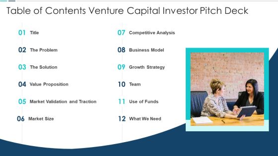 Table Of Contents Venture Capital Investor Pitch Deck Slides PDF Table Of Contents Venture Capital Investor Pitch Deck Slides PDF