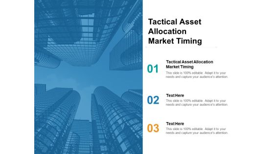 Tactical Asset Allocation Market Timing Ppt PowerPoint Presentation Outline Ideas Cpb Tactical Asset Allocation Market Timing Ppt PowerPoint Presentation Outline Ideas Cpb