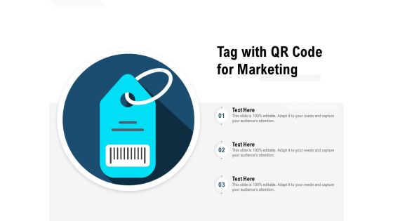 Tag With Qr Code For Marketing Ppt PowerPoint Presentation Slide PDF
